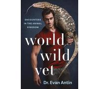 Evan Antin World Wild Vet (Tascabile)