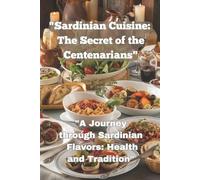 Evan Arazh "Sardinian Cuisine (Tascabile)