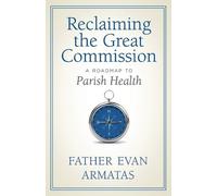 Evan Armatas Reclaiming the Great Commission (Tascabile)