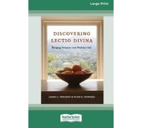 Evan B Howard James C Wilhoit Discovering Lectio Divina (Tascabile)