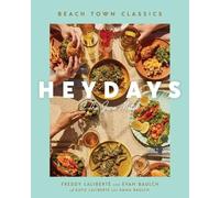 Evan Baulch Emma Baulch Katie Laliberté Fredd Heydays at the (Copertina rigida)