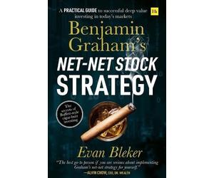 Evan Bleker Benjamin Graham's Net-Net Stock Strategy (Tascabile)