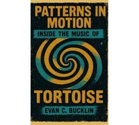 Evan C Bucklin Patterns in Motion (Tascabile)
