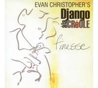 Evan Christopher Django a La Creole Finesse (CD) Album
