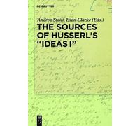 Evan Clarke The Sources of Husserl’s 'Ideas I' (Copertina rigida)