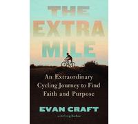 Evan Craft The Extra Mile (Copertina rigida)
