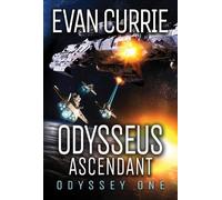 Evan Currie Odysseus Ascendant (Tascabile) Odyssey One