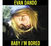 Evan Dando Baby I'm Bored (Vinyl LP) Expanded 12" Album with Book