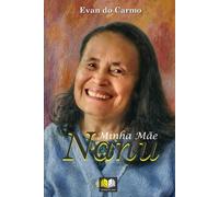Evan Do Carmo Nanu, Minha Mãe (Tascabile)