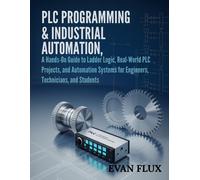Evan Flux PLC Programming & Industrial Automation (Tascabile)