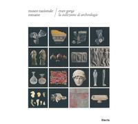 Evan Gorga la collezione di archeologia. Museo Nazionale Romano - Capodife...