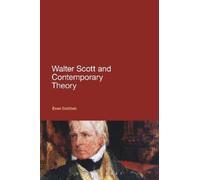 Evan Gottlieb Walter Scott and Contemporary Theory (Tascabile)