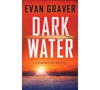 Evan Graver Dark Water (Tascabile)