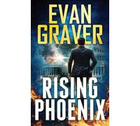 Evan Graver Rising Phoenix (Tascabile)