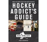 Evan Gubernick Hockey Addict's Guide New York City (Tascabile)