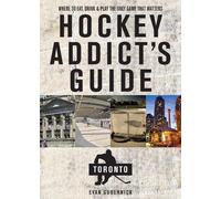 Evan Gubernick Hockey Addict's Guide Toronto (Tascabile)