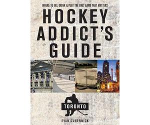 Evan Gubernick Hockey Addict's Guide Toronto (Tascabile)