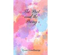 Evan Hawthorne The Poet and the Peony (Tascabile)