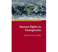 Evan J. Criddle Human Rights in Emergencies (Tascabile)