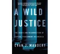 Evan J. Mandery A Wild Justice (Tascabile)