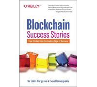 Evan Karnoupakis Sir John Hargrave Blockchain Success Stories (Tascabile)
