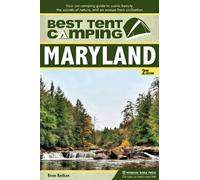 Evan L. Balkan Best Tent Camping: Maryland (Copertina rigida) Best Tent Camping