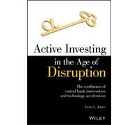 Evan L. Jones Active Investing in the Age of Disruption (Copertina rigida)