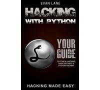 Evan Lane Hacking with Python (Tascabile)