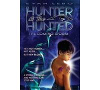 Evan Lebo Hunter & the Hunted (Tascabile) Danni Storm Trilogy