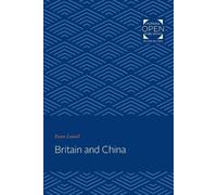 Evan Luard Britain and China (Tascabile)