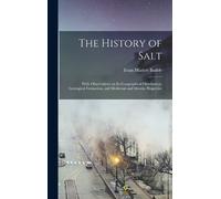 Evan Marlett Boddy The History of Salt (Copertina rigida)