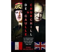 Evan McGilvray De Gaulle and Churchill (Copertina rigida)