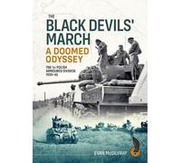 Evan McGilvray The Black Devils' March - A Doomed Odyssey (Tascabile)