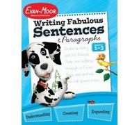 Evan-Moor Educa Writing Fabulous Sentences and Paragraphs, Grade 1 - (Tascabile)