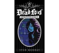 Evan Munday The Dead Kid Detective Agency (Tascabile)