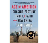 Evan Osnos Age of Ambition (Tascabile)