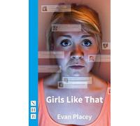 Evan Placey Girls Like That (Tascabile) NHB Modern Plays