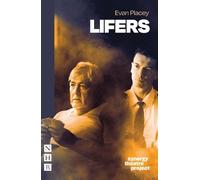 Evan Placey Lifers (Tascabile) NHB Modern Plays