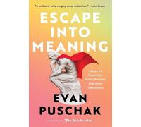 Evan Puschak Escape Into Meaning (Tascabile)