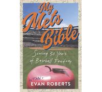Evan Roberts My Baseball Bible (Copertina rigida)