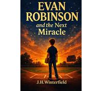 Evan Robinson and the Next Miracle
