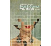 Evan S. Connell Mrs. Bridge (Tascabile)