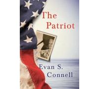 Evan S. Connell The Patriot (Tascabile)