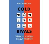 Evan S. Medeiros Cold Rivals (Tascabile)