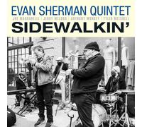 Evan Sherman Quintet SIDEWALKIN' (CD)