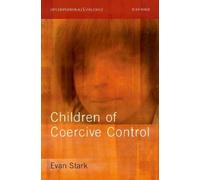 Evan Stark Children of Coercive Control (Copertina rigida)