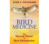 Evan T. Pritchard Bird Medicine (Tascabile)