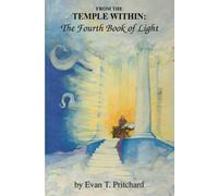Evan T Pritchard From The Temple Within: The Fourth Book of Light (Tascabile)