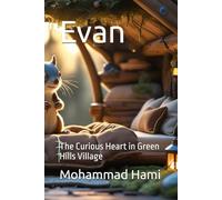 Evan: The Curious Heart in Green Hills Village