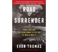 Evan Thomas Road to Surrender (Tascabile)